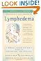 Lymphedema: A Breast Cancer Patient's Guide to Prevention and Healing