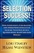 Selection Success: How Consultants, Contractors, and Other Professionals can Increase...