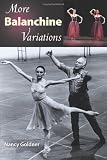 More Balanchine Variations