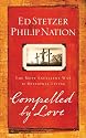 Compelled by Love: The Most Excellent Way to Missional Living
