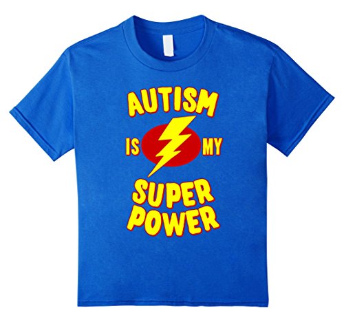 Kids Autism is My Super Power T-Shirt 6 Royal Blue