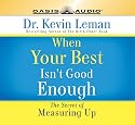 When Your Best Isn't Good Enough