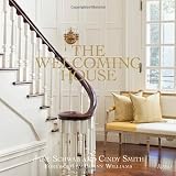 The Welcoming House: The Art of Living Graciously