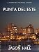 Books : Punta del Este, Uruguay: A Concise Travel Guide