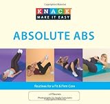 Knack Absolute Abs: Routines for a Fit & Firm Core (Knack: Make