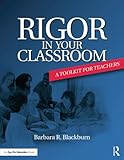 Rigor in your classroom : a toolkit for teachers