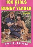 Cover art for  100 Girls By Bunny Yeager (CAV/ Special Edition)