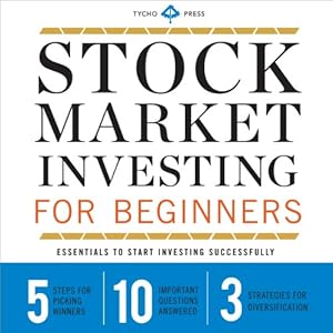 Stock Market Investing for Beginners: Essentials to Start Investing Successfully