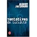 Tentatives de lucidit�