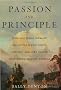 Passion and Principle: John and Jessie Fremont, the Couple Whose Power, Politics, and Love Shaped Nineteenth-Century America