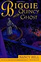 Biggie and the Quincy Ghost
