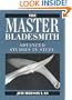 The Master Bladesmith: Advanced Studies In Steel