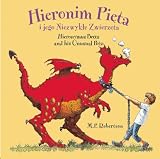 Hieronymus Betts and His Unusual Pets Bilingual Polish Edition