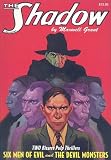 Six Men of Evil / The Devil Monsters (The Shadow, Vol. 13)