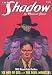  : Six Men of Evil / The Devil Monsters (The Shadow, Vol. 13)