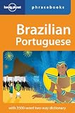 Brazilian Portuguese: Lonely Planet Phrasebook