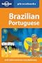 Brazilian Portuguese (Lonely Planet Phrasebook: Brazilian)
