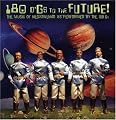 180 D'Gs to the Future
