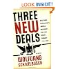Three New Deals: Reflections on Roosevelt's America, Mussolini's Italy, and Hitler's Germany, 1933-1939