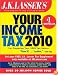 J.K. Lasser's Your Income Tax 2010: For Preparing Your 2009 Tax Return