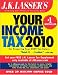 J.K. Lasser's Your Income Tax 2010: For Preparing Your 2009 Tax Return