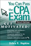 You Can Pass the CPA Exam: Get Motivated