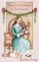 Elsie's Holidays at Roselands: Library Edition