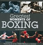 Greatest moments of boxing