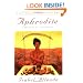 Aphrodite: A Memoir of the Senses
