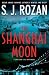 The Shanghai Moon: A Lydia Chin/Bill Smith Novel (Bill Smith/Lydia Chin Novels)