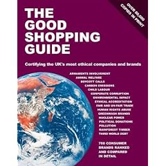 The Good Shopping Guide: Certifying the UK's Most Ethical Companies and Brands