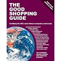 The Good Shopping Guide: Certifying the UK's Most Ethical Companies and Brands