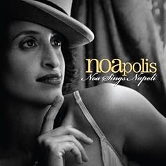 Noapolis-Noa Sings Napoli
