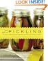 The Joy of Pickling, Revised Edition: 250 Flavor-Packed Recipes for Vegetables and More from Garden or Market