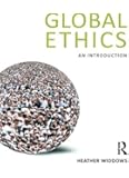 Global Ethics: An Introduction