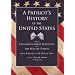 A Patriot's History of the United States: From Columbus's Great Discovery to the War on Terror