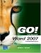 Books : GO! with Word 2007, Comprehensive