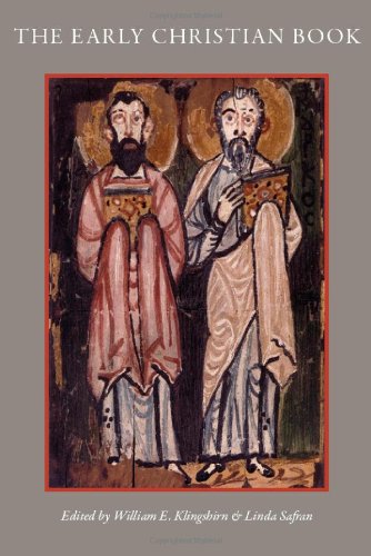 The Early Christian Book (Studies In Early Christianity)