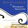 New Classics for Bluegrass Mandolin