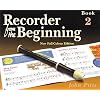 Recorder from the Beginning - Book 2: Full Color Edition (Bk. 2)