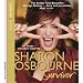 Sharon Osbourne Survivor: My Story - the Next Chapter