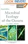 Microbial Ecology of the Oceans (Wiley Series in Ecological and Applied Microbiology)