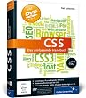 CSS: Das umfassende Handbuch. Aktuell zu CSS3 und HTML5, inkl. Mobiles Webdesign mit CSS, CSS-Layouts, CSS-Praxis, YAML, jQuery, Grids u.v.m. (Galileo Computing)
