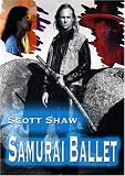 Samurai Ballet