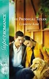 The Prodigal Texan (Silhouette Superromance) (Silhouette Superromance)