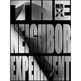 The Neighbor Experiment