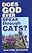 Does God Ever Speak through Cats?