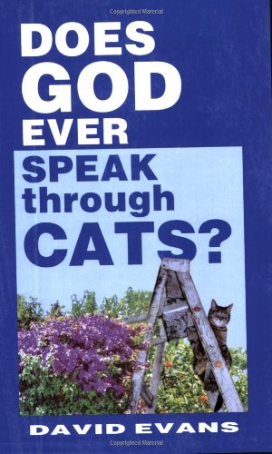 Does God Ever Speak through Cats?