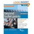 Beyond Bullet Points 3rd Edition: Using Microsoft PowerPoint to Create Presentations That Inform, Motivate, and Inspire (Business Skills)