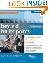 Beyond Bullet Points: Using Microsoft PowerPoint to Create Presentations that Inform, Motivate, and Inspire (Business Skills) (English and English Edition)